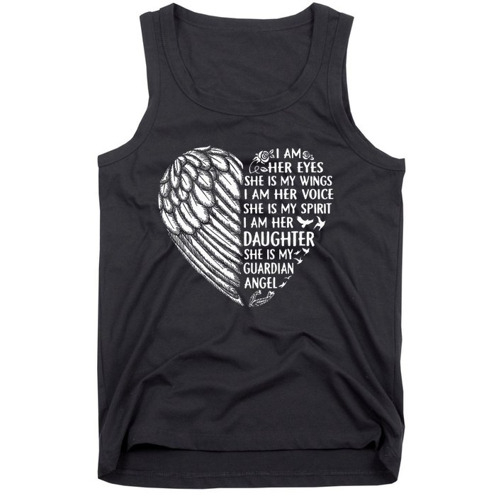 I Am Her Eyes She Is My Wings I Am Her Voice Tank Top