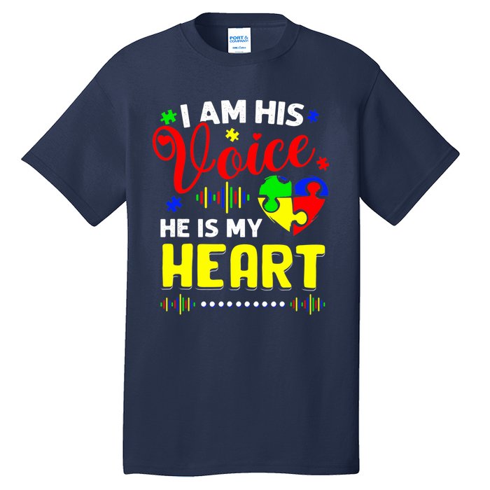 I Am His Voice He Is My Heart Autism Awareness Mom Dad Tall T-Shirt