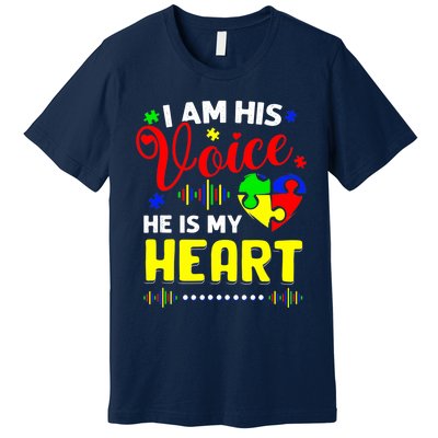 I Am His Voice He Is My Heart Autism Awareness Mom Dad Premium T-Shirt