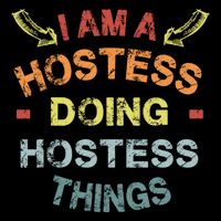 Im A Hostess Doing Hostess Things Cool Funny Christmas Gift Meaningful Gift Bucket Hat