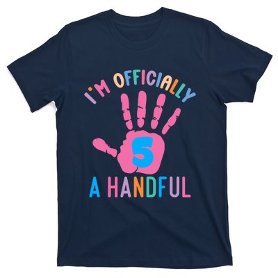 IM A Handful Five 5th Birthday Girl Boy T-Shirt