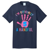 IM A Handful Five 5th Birthday Girl Boy Tall T-Shirt