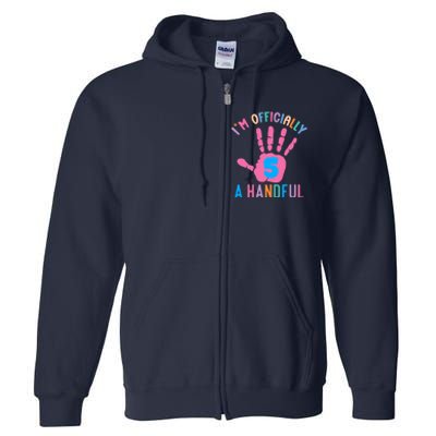 IM A Handful Five 5th Birthday Girl Boy Full Zip Hoodie