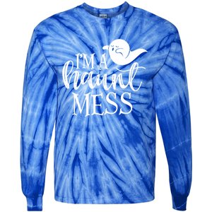 Im A Haunt Mess Trick Or Treat Ghost Happy Halloween Gift Tie-Dye Long Sleeve Shirt