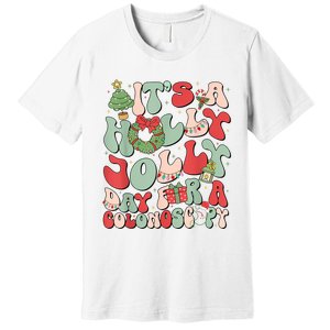 Its A Holly Xmas Day For A Colonoscopyits A Holly Xmas Premium T-Shirt