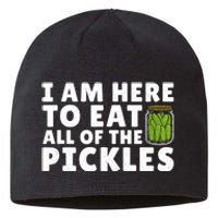 I Am Here To Eat All Of The Pickles Cucumber Lover Sustainable Beanie