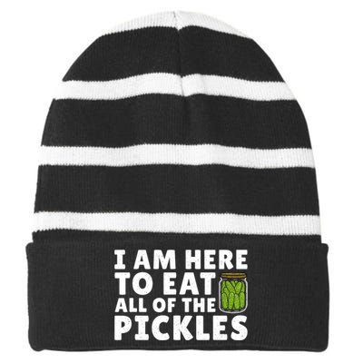 I Am Here To Eat All Of The Pickles Cucumber Lover Striped Beanie with Solid Band