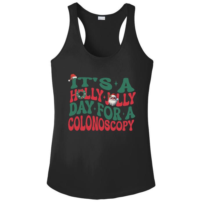 ItS A Holly Xmas Jolly Day For A Colonoscopy Christmas Ladies PosiCharge Competitor Racerback Tank