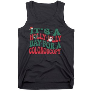 ItS A Holly Xmas Jolly Day For A Colonoscopy Christmas Tank Top