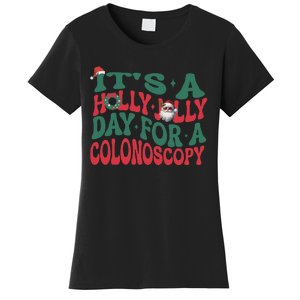 ItS A Holly Xmas Jolly Day For A Colonoscopy Christmas Women's T-Shirt