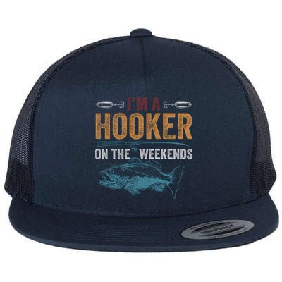 Im A Hooker On The Weekend Fish Fishing Dad Flatbill Hat