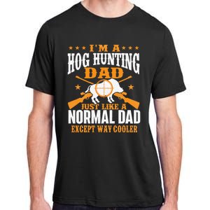 I'm A Hog Hunting Dad Boar Hunting Wild Hog Hunter Adult ChromaSoft Performance T-Shirt