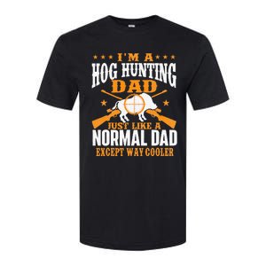 I'm A Hog Hunting Dad Boar Hunting Wild Hog Hunter Softstyle CVC T-Shirt