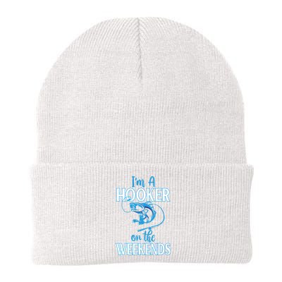 I'm A Hooker On The Weekends Fishing Fish Lover Beanie
