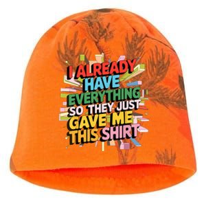 I Already Have Everything Funny Casual Humor For Wo Kati - Camo Knit Beanie