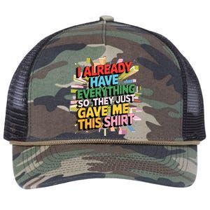 I Already Have Everything Funny Casual Humor For Wo Retro Rope Trucker Hat Cap