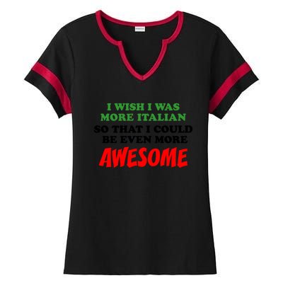 Italian American Heritage Even More Awesome Proud Gift Ladies Halftime Notch Neck Tee