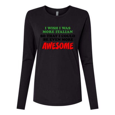 Italian American Heritage Even More Awesome Proud Gift Womens Cotton Relaxed Long Sleeve T-Shirt