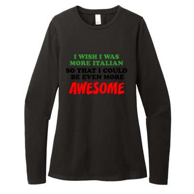 Italian American Heritage Even More Awesome Proud Gift Womens CVC Long Sleeve Shirt