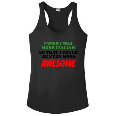 Italian American Heritage Even More Awesome Proud Gift Ladies PosiCharge Competitor Racerback Tank