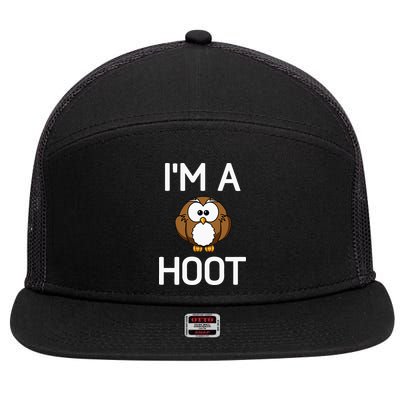 Im A Hoot Owl Pun Funny Jokes Sarcastic Sayings. 7 Panel Mesh Trucker Snapback Hat