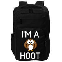 Im A Hoot Owl Pun Funny Jokes Sarcastic Sayings. Impact Tech Backpack