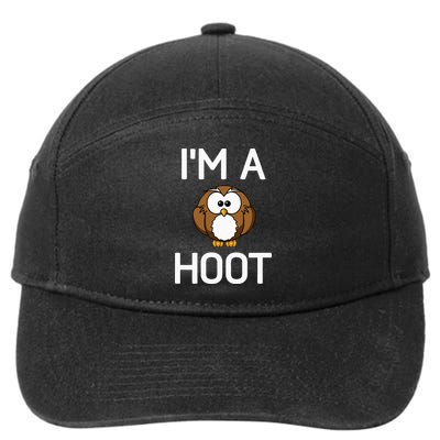 Im A Hoot Owl Pun Funny Jokes Sarcastic Sayings. 7-Panel Snapback Hat