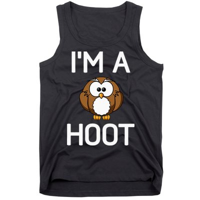 Im A Hoot Owl Pun Funny Jokes Sarcastic Sayings. Tank Top