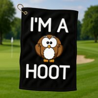 Im A Hoot Owl Pun Funny Jokes Sarcastic Sayings. Golf Towel