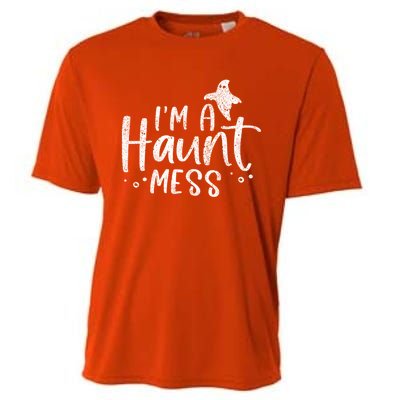 I'm A Haunt Mess Ghost Gift Funny Halloween Hot Mess Mom Gift Cooling Performance Crew T-Shirt