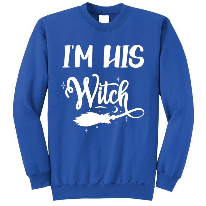 I Am His Witch Halloween Costume Fiancée Friend Wife Gift Sweatshirt