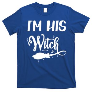 I Am His Witch Halloween Costume Fiancée Friend Wife Gift T-Shirt