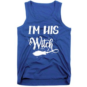 I Am His Witch Halloween Costume Fiancée Friend Wife Gift Tank Top