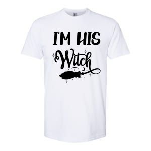 I Am His Witch Halloween Costume Fiancée Friend Wife Gift Softstyle CVC T-Shirt