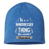 It's A Hairdresser Thing You Wouldn't Understand Hairstylist Gift Sustainable Beanie