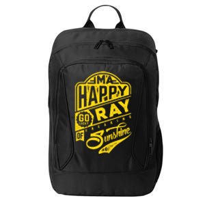 Im A Happy Go Lucky Ray Of Freaking Sunshine Funny City Backpack