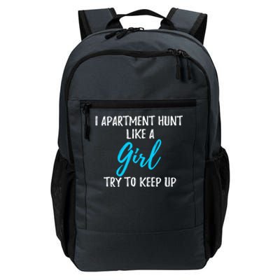 I Apartt Hunt Like A Gift Strong Gift Cute Gift Daily Commute Backpack