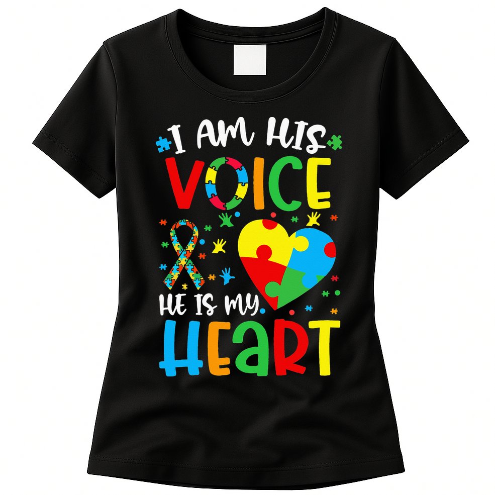 I am His Voice Mom Mama Autistic Autism Awareness Month Womens T-Shirt