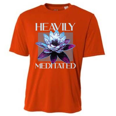 I Am Heavily Meditated Mind Training Meditation Gift Cooling Performance Crew T-Shirt