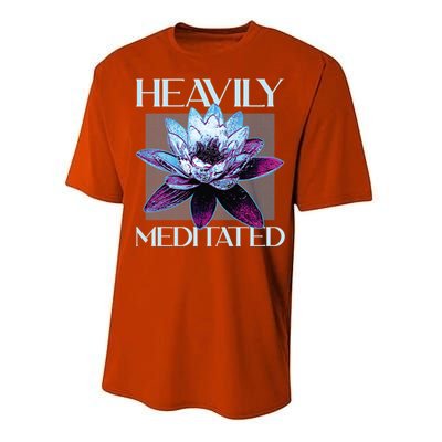 I Am Heavily Meditated Mind Training Meditation Gift Performance Sprint T-Shirt