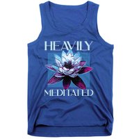 I Am Heavily Meditated Mind Training Meditation Gift Tank Top