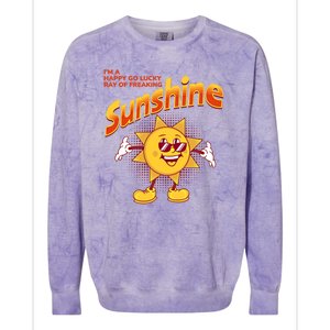 I'm A Happy Go Lucky Ray Of Freaking Sunshine Sarcastic Gift Colorblast Crewneck Sweatshirt