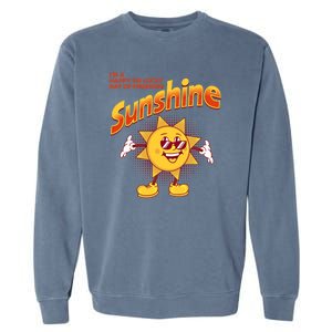 I'm A Happy Go Lucky Ray Of Freaking Sunshine Sarcastic Gift Garment-Dyed Sweatshirt