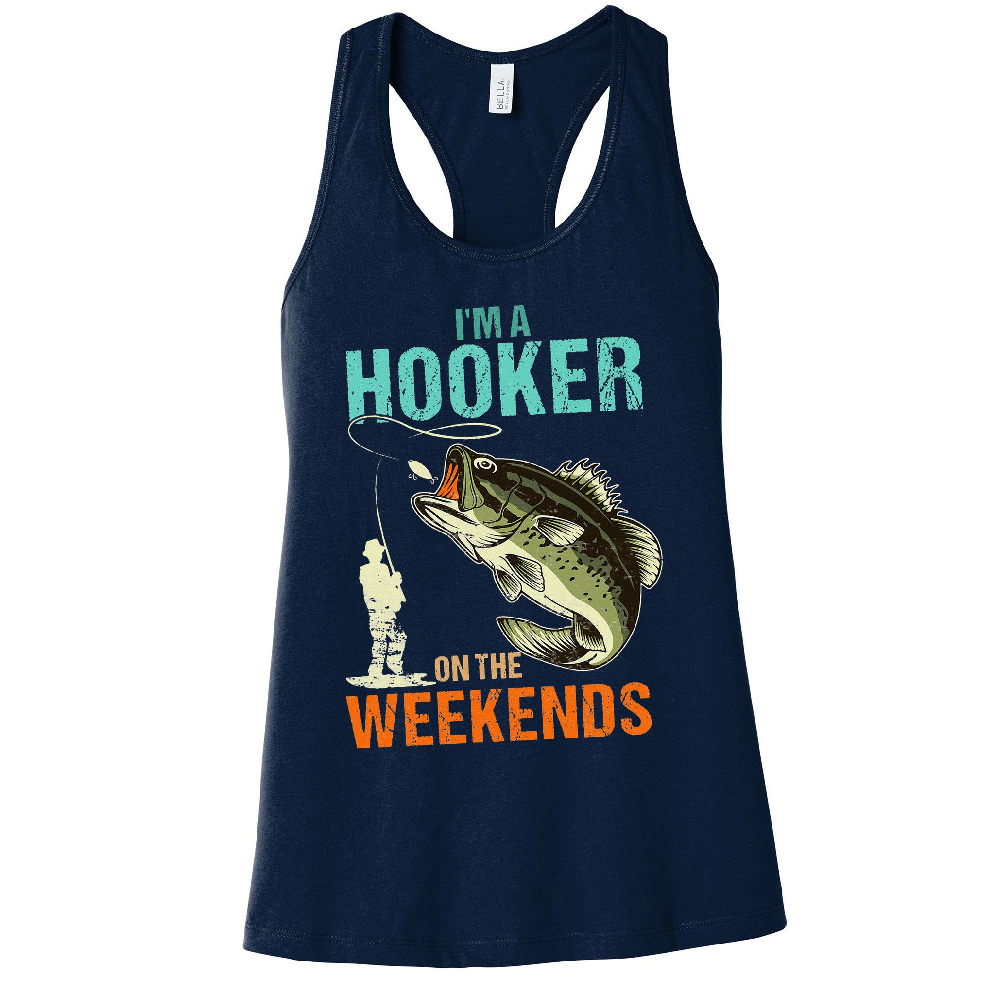 I'm A Hooker On The Weekend Funny Fisherman Vintage Womens Tank Top