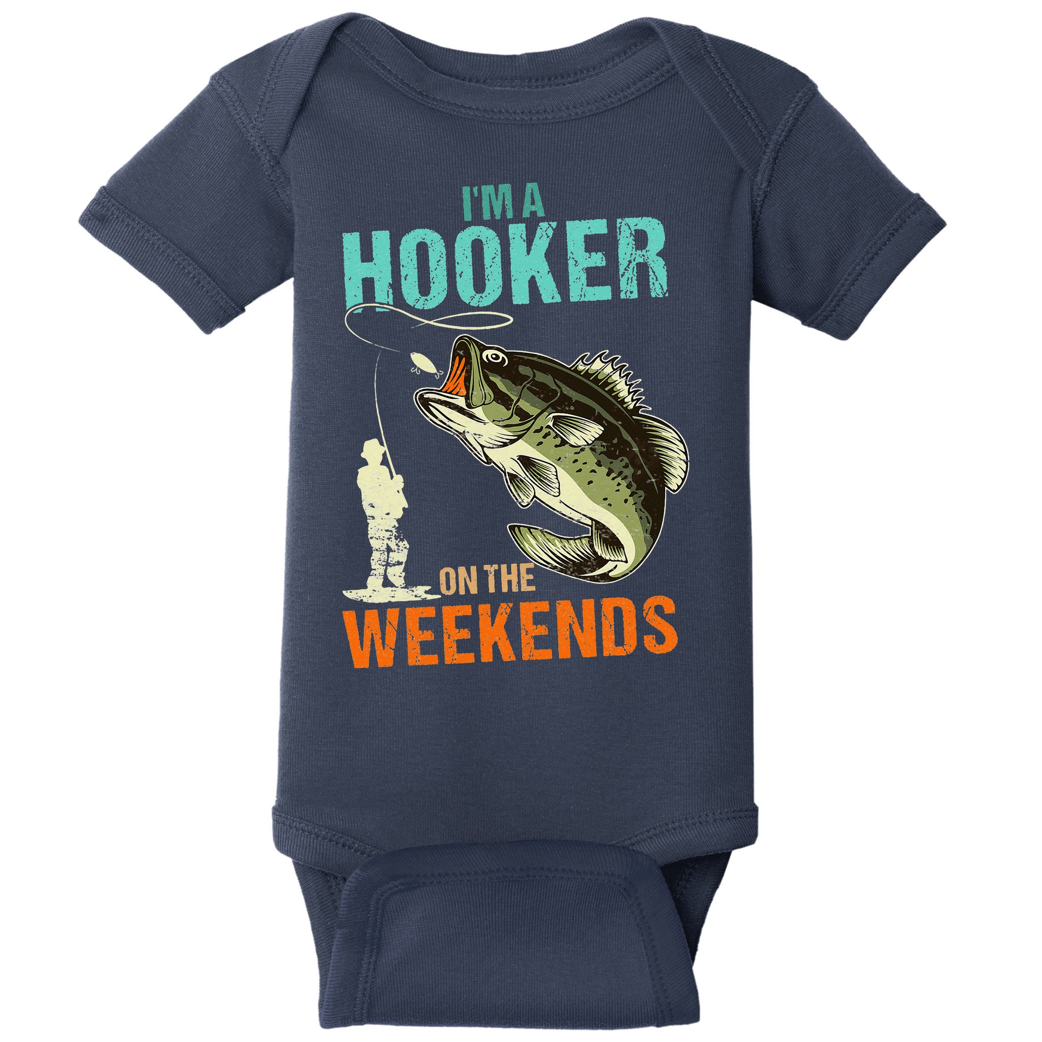 I'm A Hooker On The Weekend Funny Fisherman Vintage Baby Bodysuit