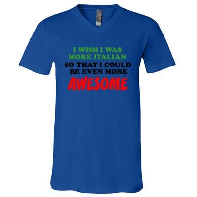 Italian American Heritage Even More Awesome Proud Gift V-Neck T-Shirt