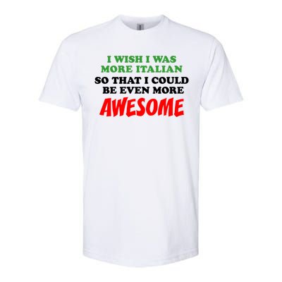 Italian American Heritage Even More Awesome Proud Gift Softstyle® CVC T-Shirt