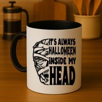 Its Always Halloween Inside My Head Zombie Mug