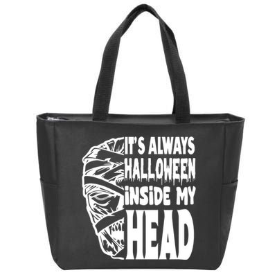 Its Always Halloween Inside My Head Zombie Zip Tote Bag