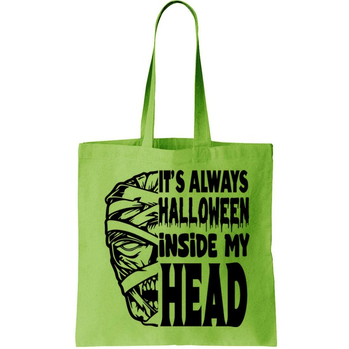 Its Always Halloween Inside My Head Zombie Bag